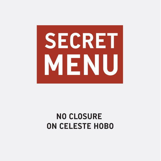 NO CLOSURE ON CELESTE HOBO