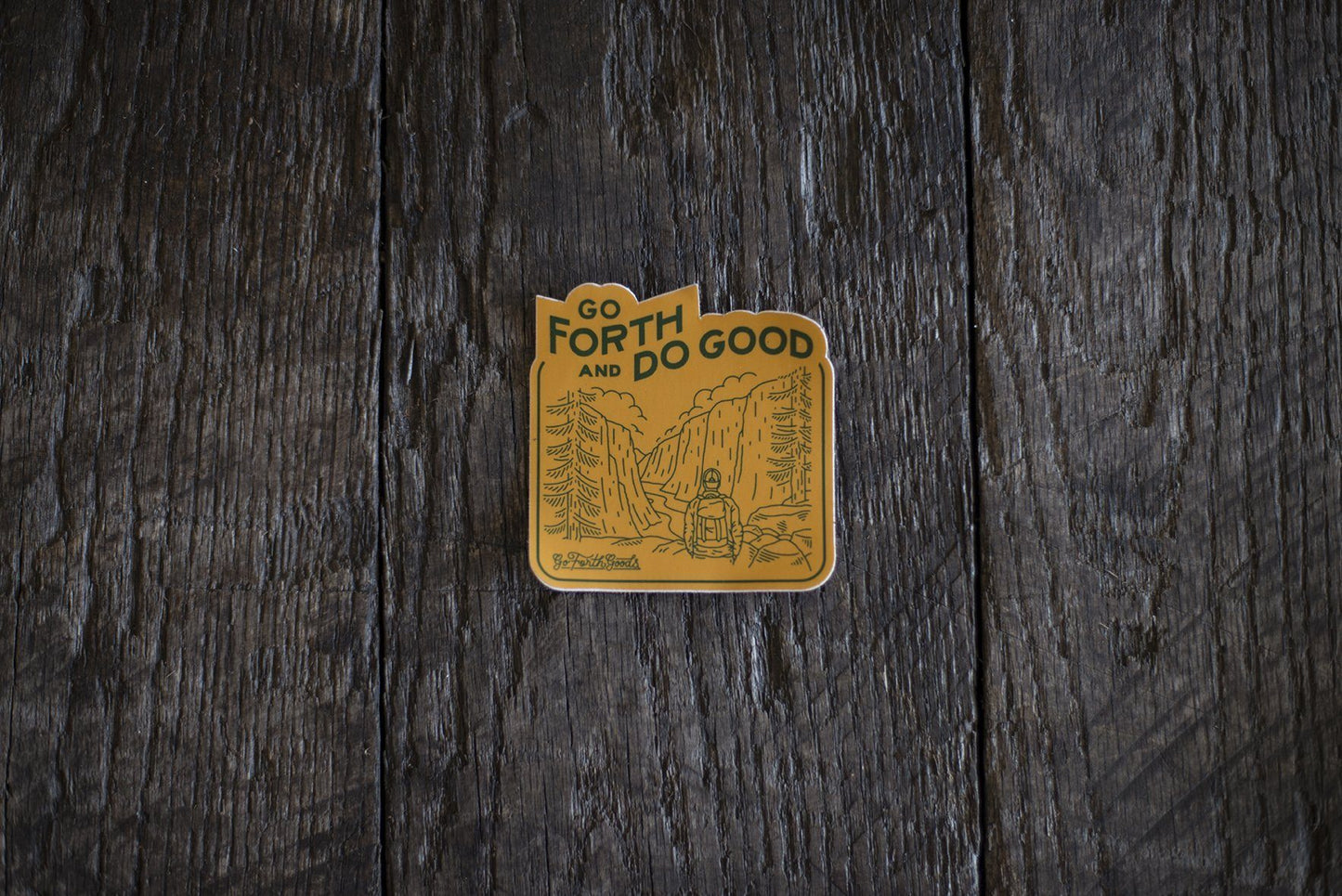 ADVENTURE GO FORTH AND DO GOOD YELLOW STICKER